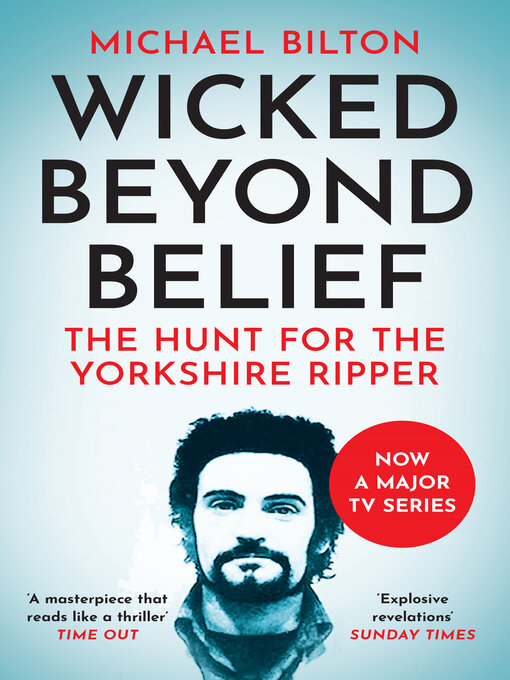 Title details for Wicked Beyond Belief by Michael Bilton - Available